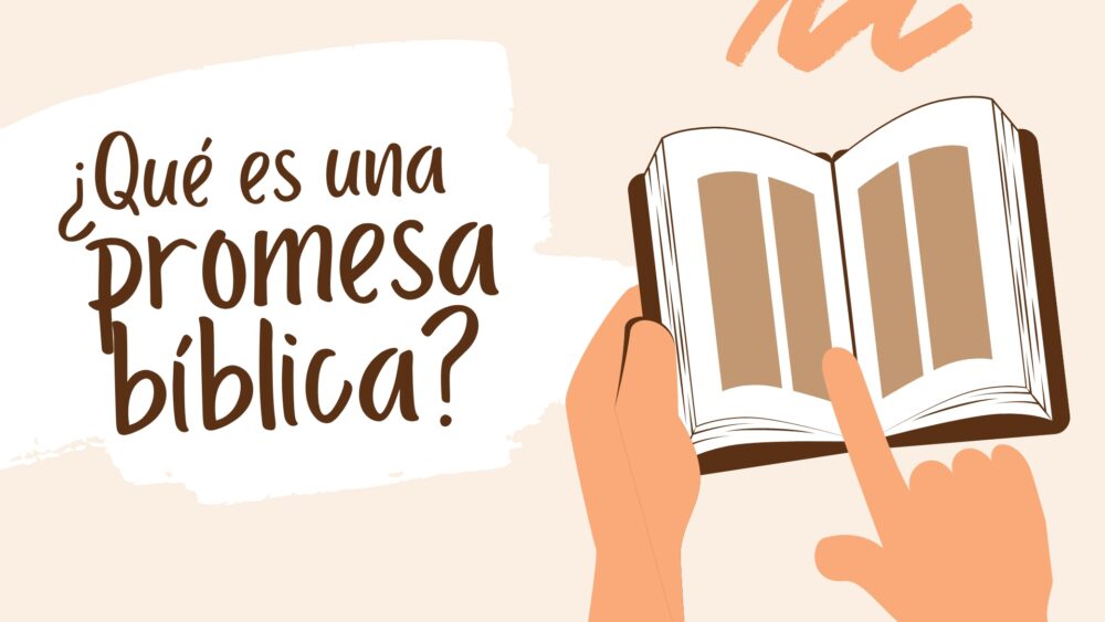 Qué es una promesa bíblica - Revista Católica